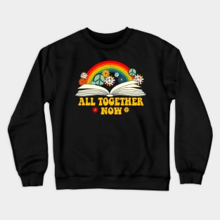 All Together Now Summer Reading Crewneck Sweatshirt